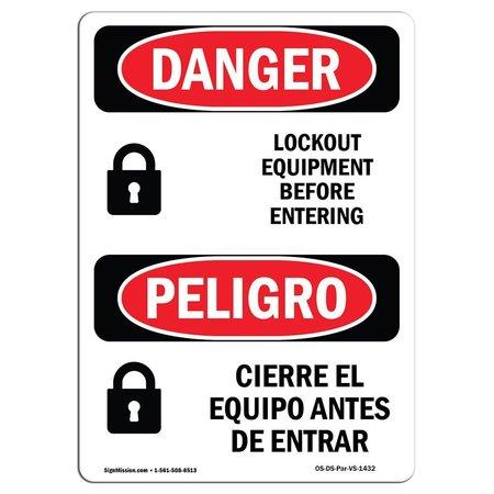 SIGNMISSION OSHA Sign, Lockout Equipment Before Entering Bilingual, 10in X 7in Alum, 7" W, 10" L, Spanish OS-DS-A-710-VS-1432